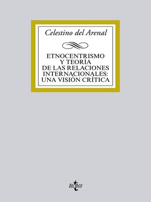 cover image of Etnocentrismo y teoría de las relaciones internacionales